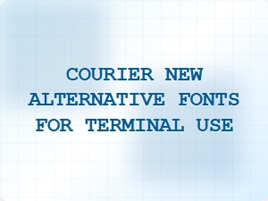 Best Courier New Alternatives for Terminal Use